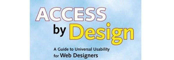 Access by Design Online (HTML) Access by Design Online (HTML)