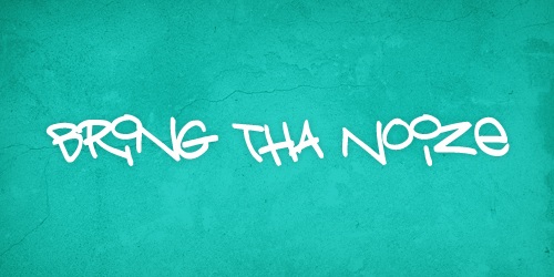 Bring Tha Noize