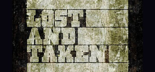 The Lost and Taken Poster The Lost and Taken Poster